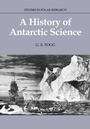 Cover: A History of Antarctic Science - Cambridge University Press