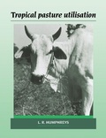 Cover: Tropical Pasture Utilisation - Cambridge University Press