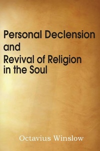 Abbildung von: Personal Declension and Revival of Religion in the Soul - Bottom of the Hill Publishing