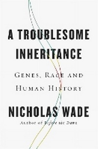 Enlarge image Cover: A Troublesome Inheritance - The Penguin Press