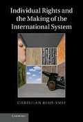 Cover: Individual Rights and the Making of the International System - Cambridge University Press