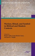 Cover: Warfare, Ritual, and Symbol in Biblical and Modern Contexts - Society of Biblical Literature