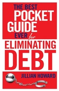 Cover: The Best Pocket Guide Ever for Eliminating Debt - Struik Publishers (Pty) Ltd