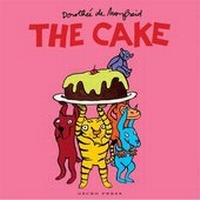 Enlarge image Cover: The Cake - Gecko Press