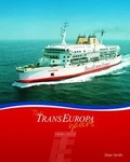 Cover: Trans Europa Years 1998-2013 - Ferry Publications