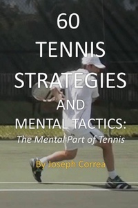 Abbildung von: 60 Tennis Strategies and Mental Tactics - Finibi Inc