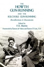 Cover: Howth Gun-Running and the Kilcoole Gun-Running 1914 - Merrion