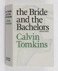 Cover: The Bride and the Bachelors - Gagosian Gallery