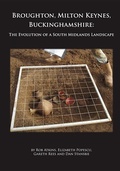 Cover: Broughton, Milton Keynes, Buckinghamshire - Oxford Archaeology East