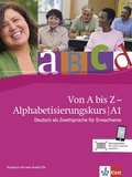 Cover: Von A bis Z - Alphabetisierungskurs f&uuml;r Erwachsene A1 - Klett