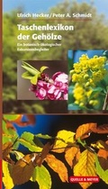 Cover: Taschenlexikon der Geh&ouml;lze - Quelle & Meyer