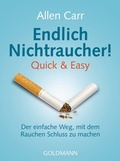 Cover: Endlich Nichtraucher! Quick & Easy - Goldmann