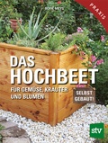 Cover: Das Hochbeet - Stocker, L