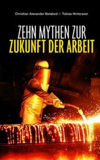 Abbildung von: Mythen der Arbeit - ÖGB Verlag