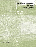 Cover: Gesundheitsdienst an Haus und Gatten - BoD E-Short
