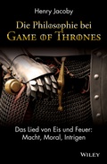 Cover: Die Philosophie bei "Game of Thrones" - Wiley-VCH