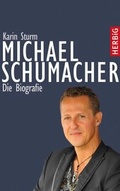 Cover: Michael Schumacher - F. A. Herbig Verlagsbuchhandlung GmbH