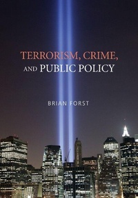 Enlarge image Cover: Terrorism, Crime, and Public Policy - Cambridge University Press