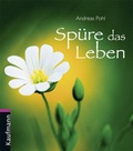 Cover: Sp&uuml;re das Leben - Kaufmann Verlag