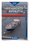 Cover: Der Hamburger Hafenlotse - Koehler Verlag