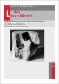 Cover: Das Leben f&uuml;hren? - edition sigma