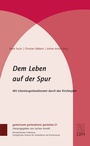 Cover: Dem Leben auf der Spur - Evangelische Verlagsanstalt
