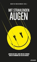 Cover: Mit strahlenden Augen - L&ouml;cker Verlag