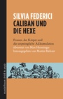 Bild: Caliban und die Hexe - Mandelbaum Verlag eG