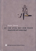 Cover: Ihr Spiel mit dem Feuer - Verlag Hermann Schmidt