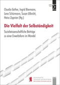 Cover: Die Vielfalt der Selbst&auml;ndigkeit - edition sigma