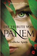 Cover: Die Tribute von Panem 1. T&ouml;dliche Spiele - Oetinger