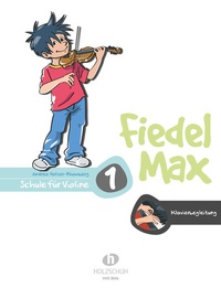 Abbildung von: Fiedel-Max 1 Violine - Klavierbegleitung - Editionen Halbig
