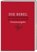 Cover: Die Bibel. Einheits&uuml;bersetzung der Heiligen Schrift. Gesamtausgabe / Die Bibel - Katholische Bibelanstalt