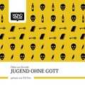 Cover: Jugend ohne Gott - MONO VERLAG