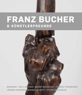 Cover: Franz Bucher & K&uuml;nstlerfreunde - Landratsamt Rottweil