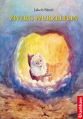 Cover: Zwerg Wurzelfein - Urachhaus