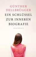 Cover: Ein Schl&uuml;ssel zur inneren Biografie - Urachhaus