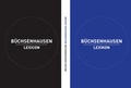 Cover: B&uuml;chenhausen Lexikon / B&uuml;chsenhausen Lexicon - K&uuml;nstlerhaus B&uuml;chsenhausen