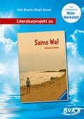 Cover: Literaturprojekt zu Sams Wal - BVK Buch Verlag Kempen