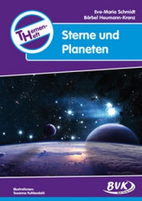 Abbildung von: Themenheft Sterne und Planeten - BVK Buch Verlag Kempen