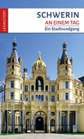 Cover: Schwerin an einem Tag - Lehmstedt Verlag