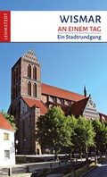 Cover: Wismar an einem Tag - Lehmstedt Verlag