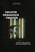 Cover: Theaterp&auml;dagogik am Theater - Schibri-Vlg
