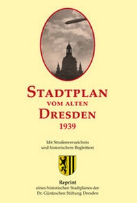 Abbildung von: Stadtplan vom alten Dresden 1939 - Sonnenblumen-Verlag Dresden