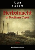 Cover: Herbstnacht in Northern Creek - Pand&auml;monium Verlag