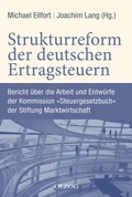 Cover: Strukturreform der deutschen Ertragsteuern - Olzog ein Imprint der Lau Verlag & Handel KG