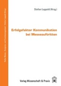Cover: Erfolgsfaktor Kommunikation bei Messeauftritten. - Verlag Wissenschaft & Praxis