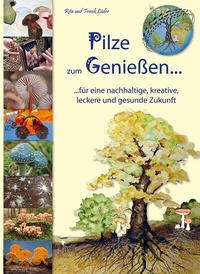 Abbildung von: Pilze zum Genießen... - kreativpinsel