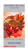 Cover: Der Rotwein der Venus - Perfecto-Verlag
