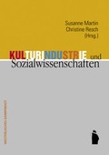 Cover: Kulturindustrie und Sozialwissenschaften - Westf&auml;lisches Dampfboot